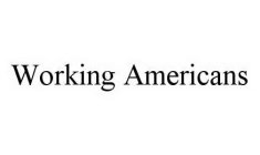 WORKING AMERICANS