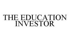 THE EDUCATION INVESTOR
