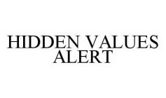 HIDDEN VALUES ALERT