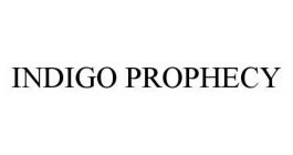 INDIGO PROPHECY
