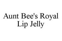 AUNT BEE'S ROYAL LIP JELLY
