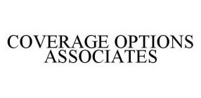 COVERAGE OPTIONS ASSOCIATES