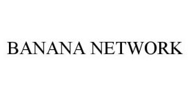 BANANA NETWORK