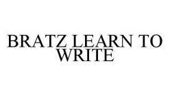 BRATZ LEARN TO WRITE