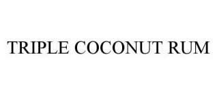 TRIPLE COCONUT RUM