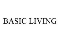 BASIC LIVING