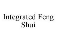 INTEGRATED FENG SHUI