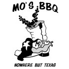 MO'S BBQ NOWHERE BUT TEXAS