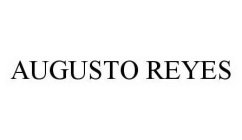 AUGUSTO REYES