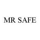 MR SAFE