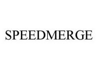 SPEEDMERGE