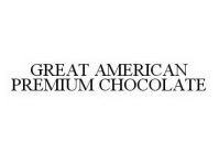 GREAT AMERICAN PREMIUM CHOCOLATE