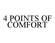 4 POINTS OF COMFORT