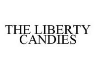 THE LIBERTY CANDIES