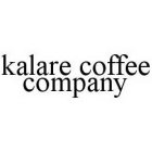 KALARE COFFEE COMPANY