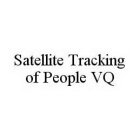 SATELLITE TRACKING OF PEOPLE VQ