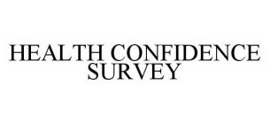 HEALTH CONFIDENCE SURVEY