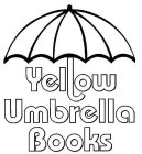 YELLOW UMBRELLA BOOKS