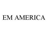EM AMERICA