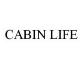 CABIN LIFE