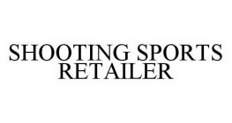 SHOOTING SPORTS RETAILER