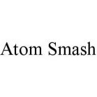 ATOM SMASH