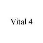 VITAL 4