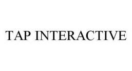 TAP INTERACTIVE