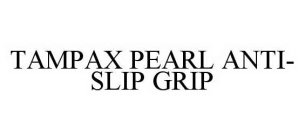 TAMPAX PEARL ANTI-SLIP GRIP