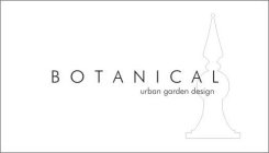 BOTANICAL URBAN GARDEN DESIGN