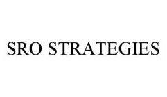 SRO STRATEGIES