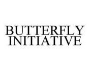 BUTTERFLY INITIATIVE