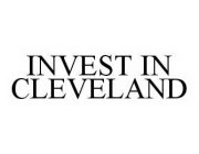 INVEST IN CLEVELAND