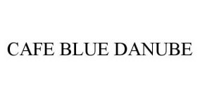 CAFE BLUE DANUBE