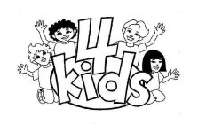 4 KIDS