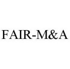 FAIR-M&A