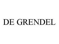 DE GRENDEL