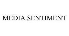 MEDIA SENTIMENT