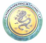 CHINAMERICA FUND, LP