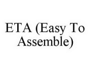 ETA (EASY TO ASSEMBLE)