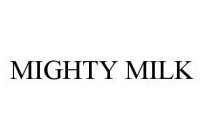 MIGHTY MILK