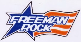 FREEMAN ROCK