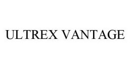 ULTREX VANTAGE