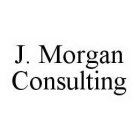 J.  MORGAN CONSULTING