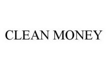 CLEAN MONEY