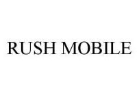 RUSH MOBILE