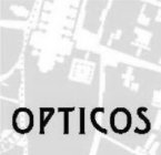 OPTICOS