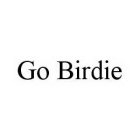 GO BIRDIE