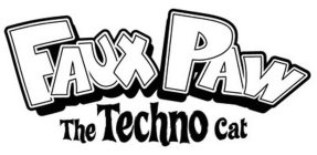 FAUX PAW THE TECHNO CAT