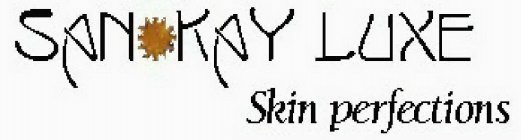 SAN KAY LUXE SKIN PERFECTIONS